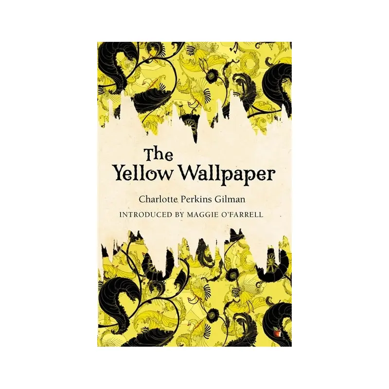 The Yellow Wallpaper