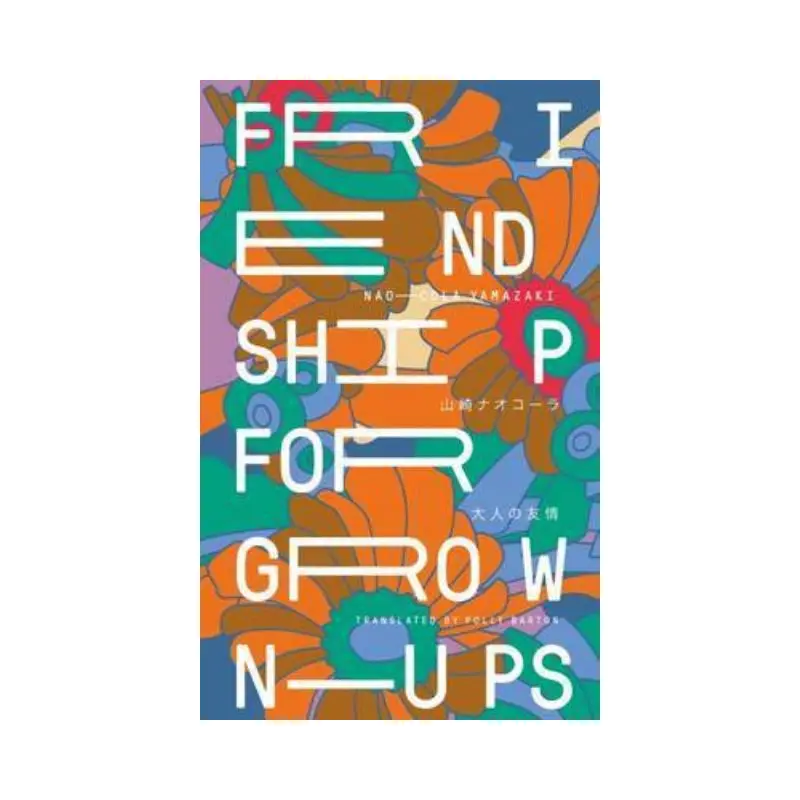 Friendship for Grown-Ups