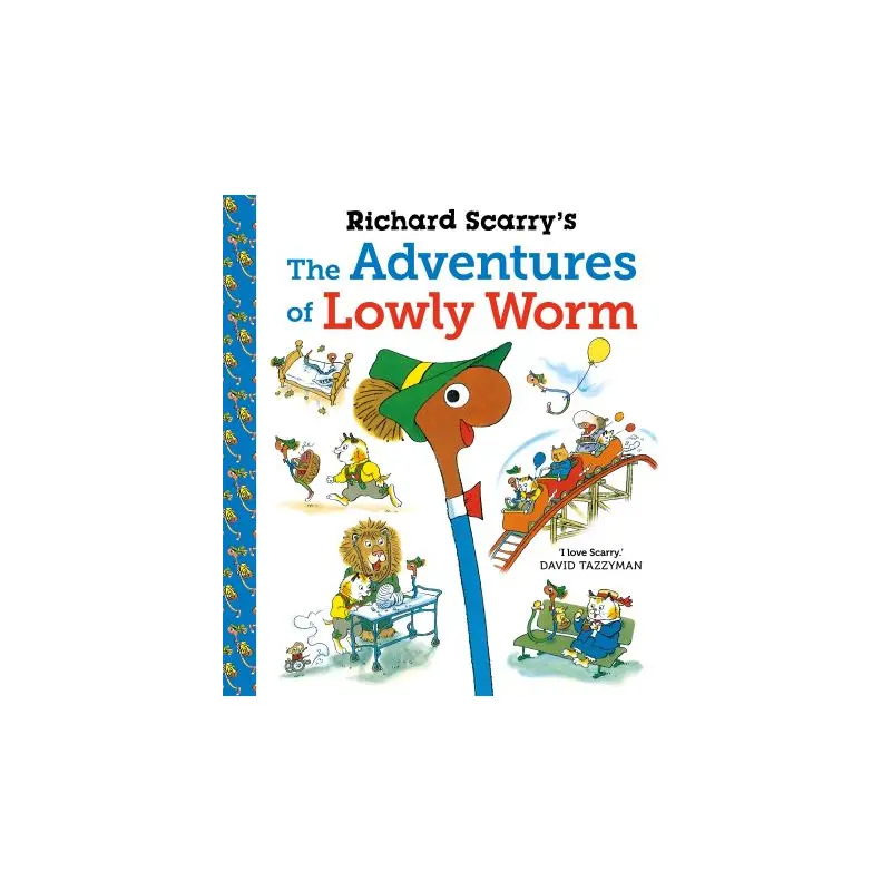 Richard Scarry's The adventures of Lowly Worm