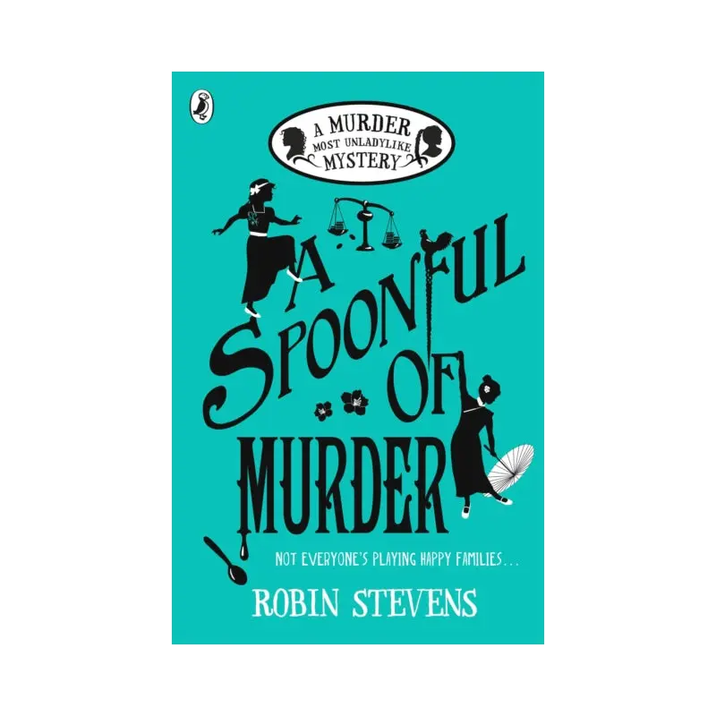A Spoonful of Murder by Robin Stevens