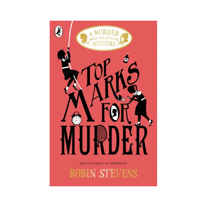 Top Marks For Murder by Robin Stevens