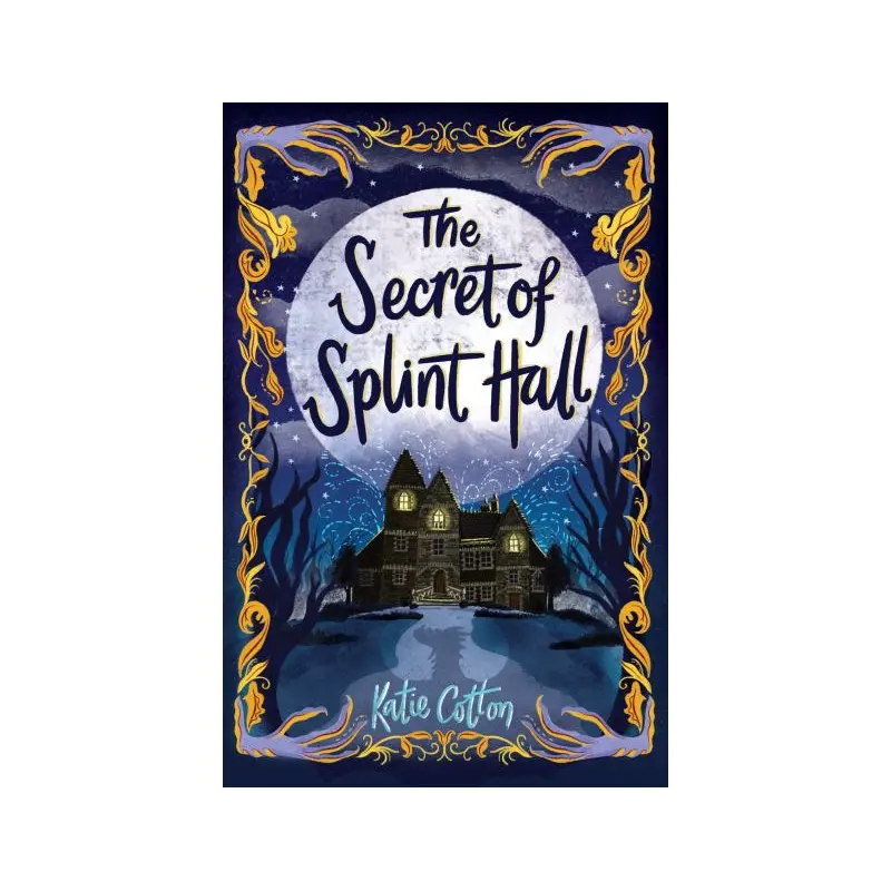 The Secret of Splint Hall