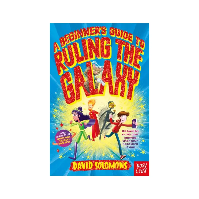 A Beginner's Guide to Ruling the Galaxy