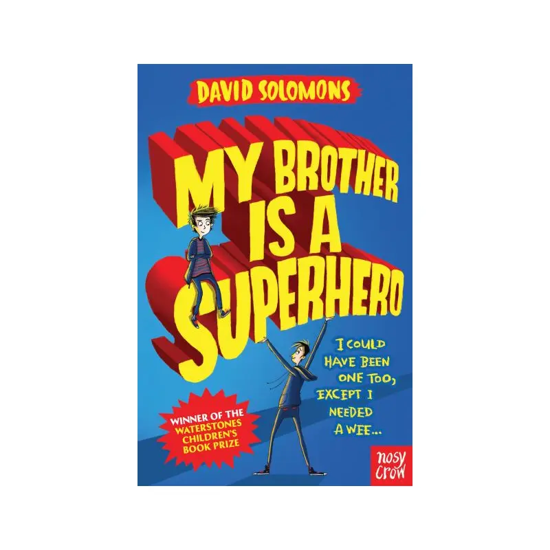 My Brother Is a Superhero