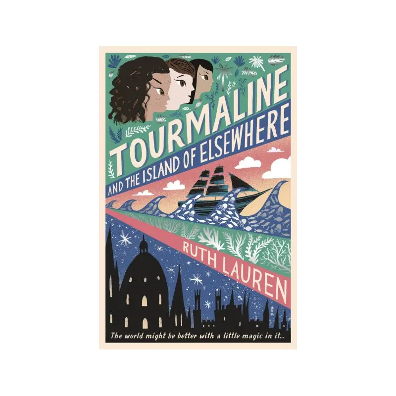 Tourmaline and the Island of Elsewhere