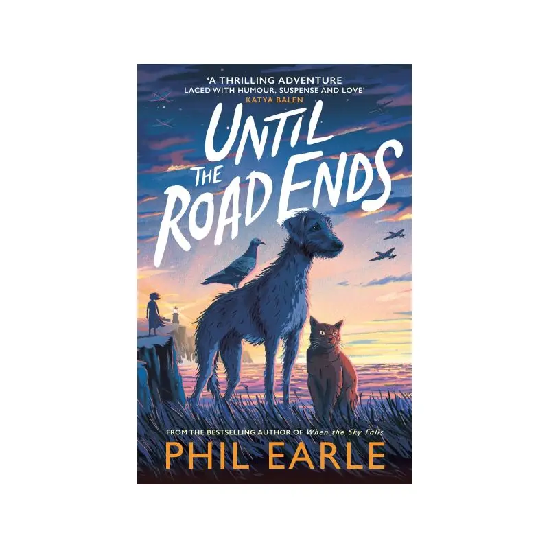 Until the Road Ends