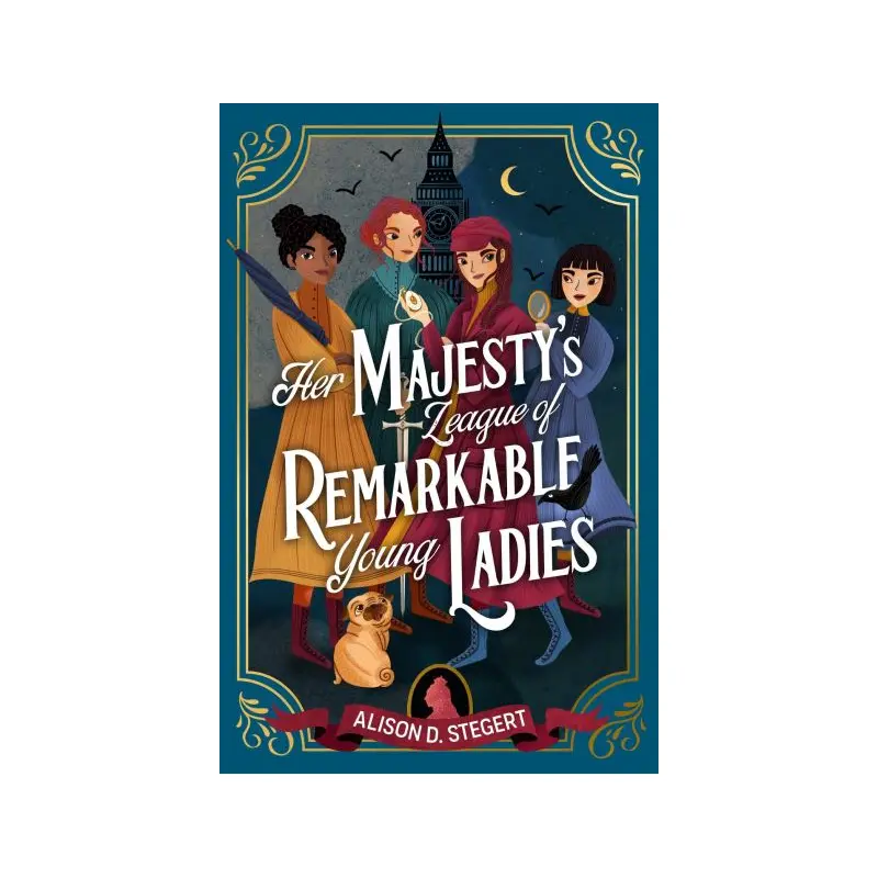 Her Majesty's League of Remarkable Young Ladies