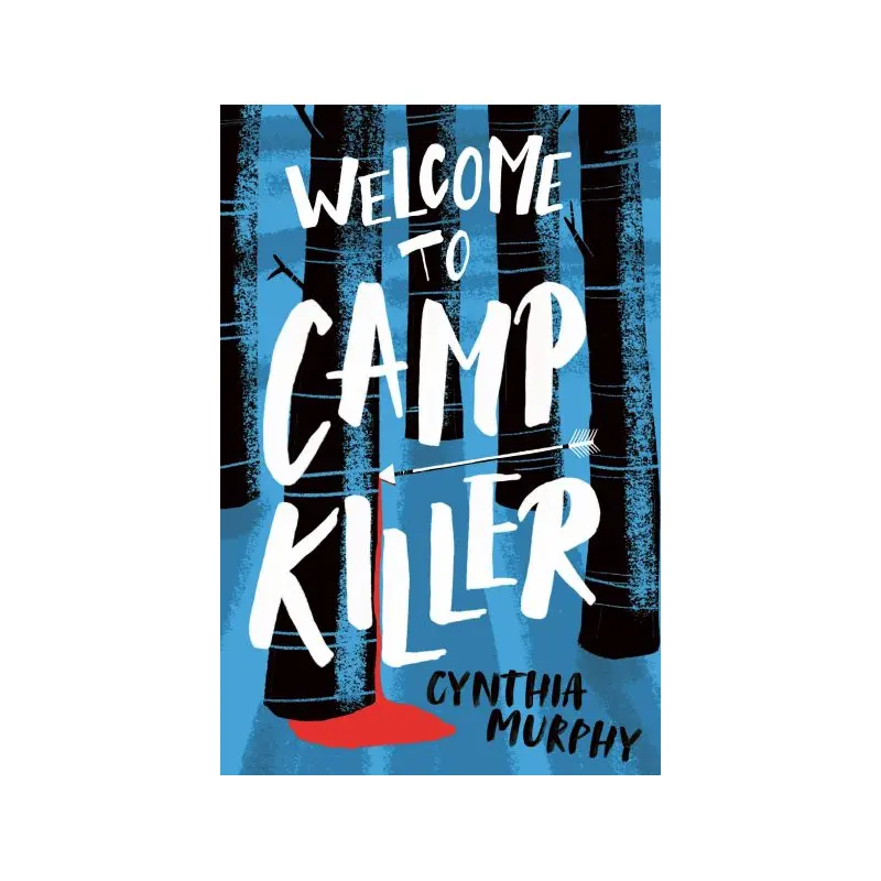 Welcome to Camp Killer