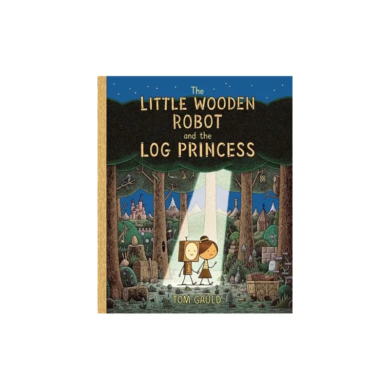 The little wooden robot and the log princess