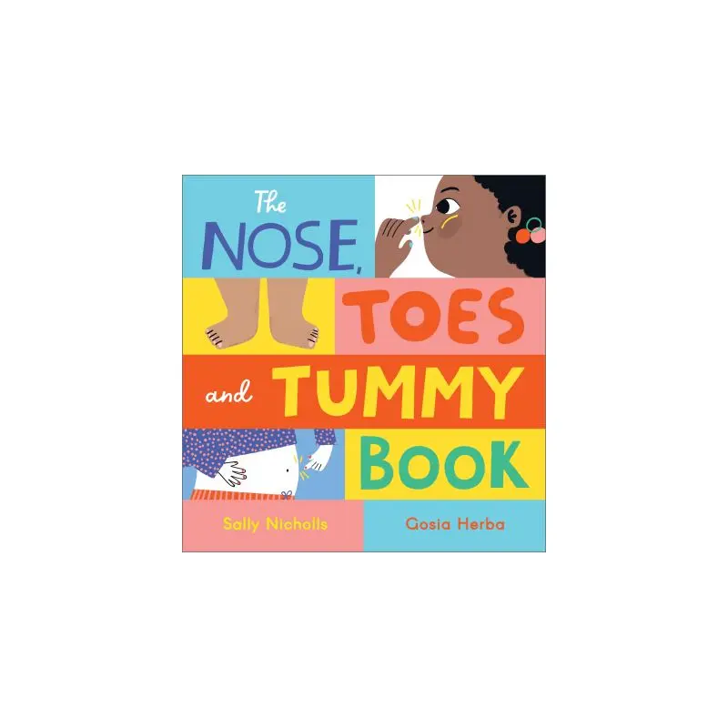 The nose, toes and tummy book