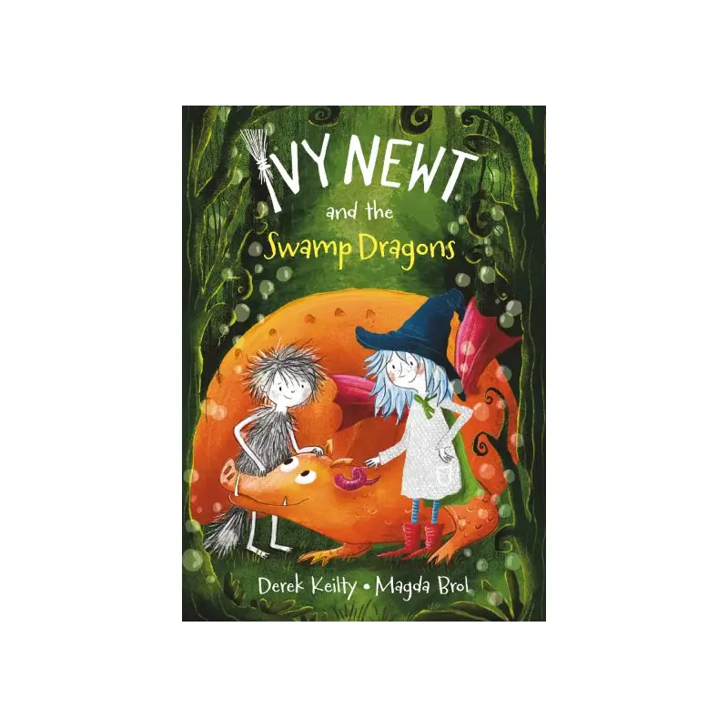 Ivy Newt and the swamp dragons