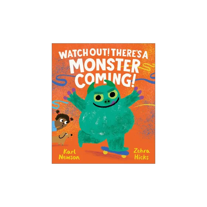 Watch out! There's a monster coming!