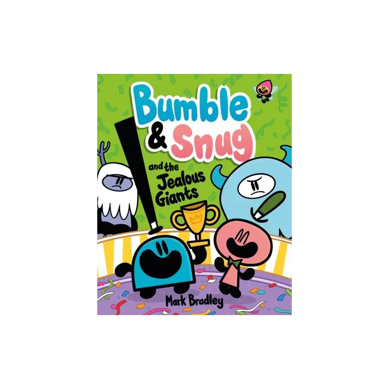 Bumble and Snug and the jealous giants. Book 4