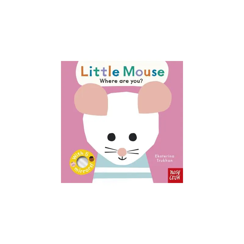 Little mouse, where are you?