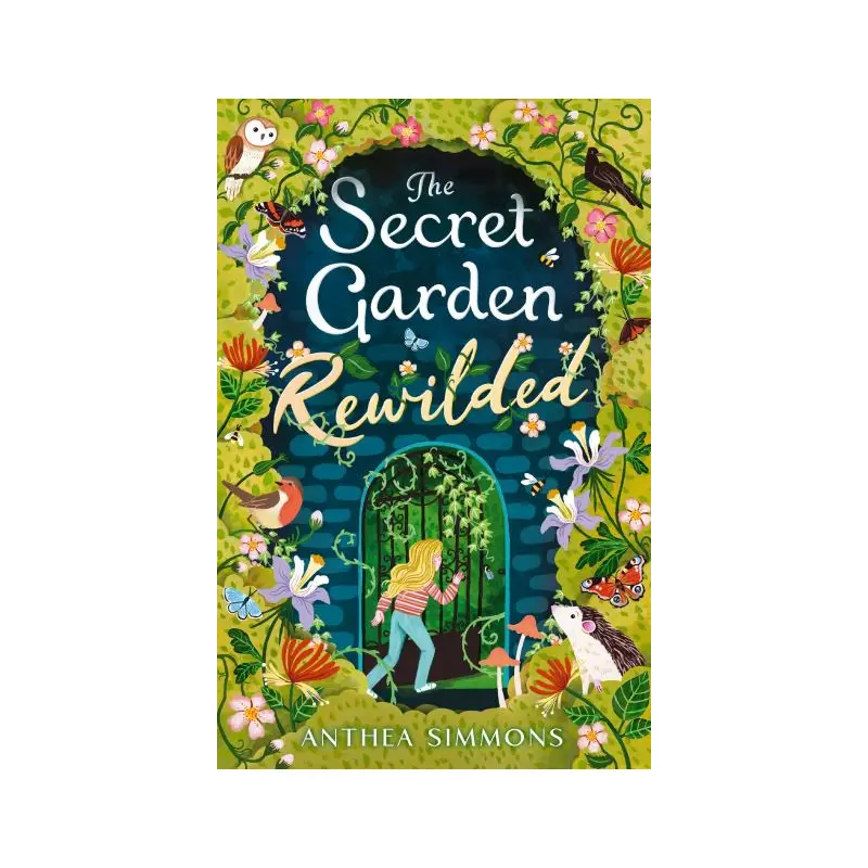 The secret garden rewilded