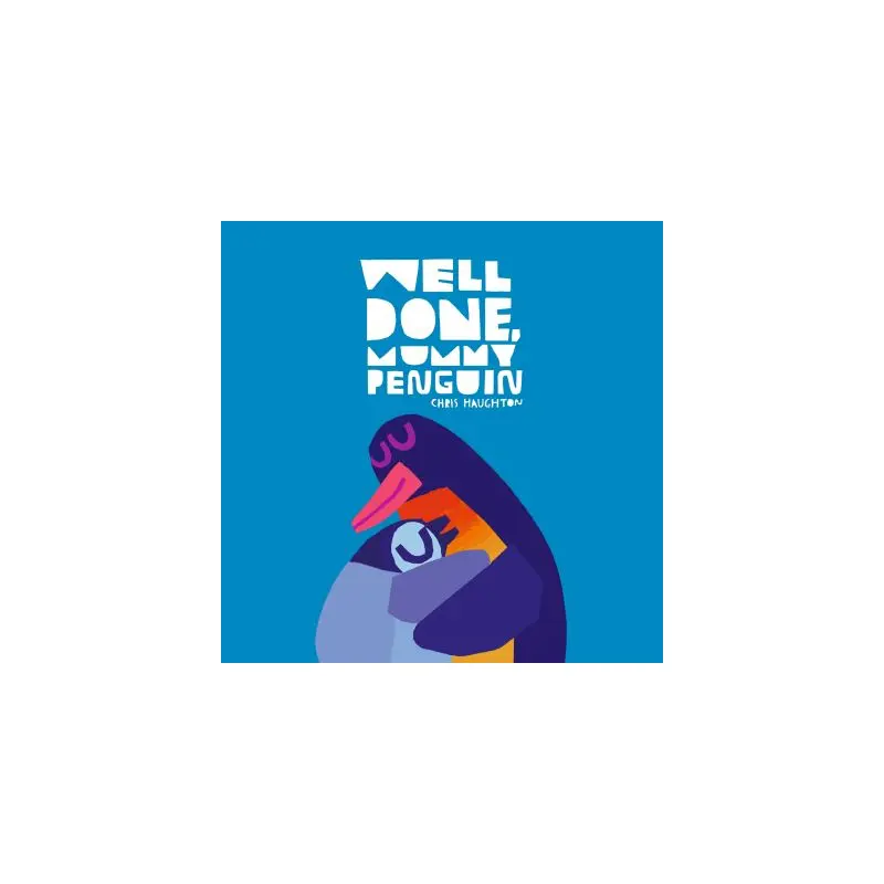 Well done, Mummy Penguin