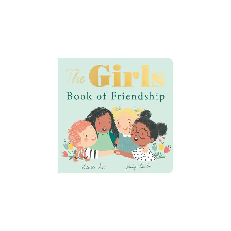 The girls book of friendship