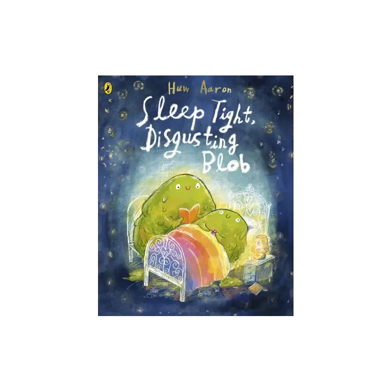 Sleep tight, disgusting blob