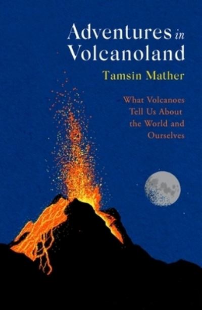 Adventures in volcanoland