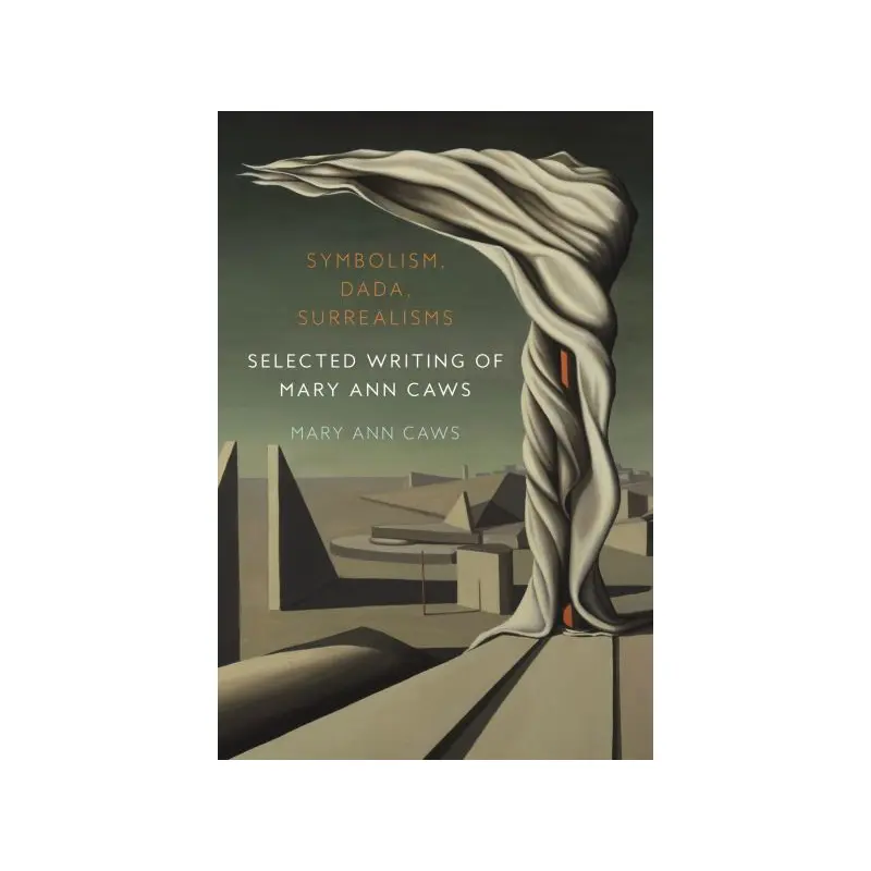 Symbolism, Dada, Surrealisms