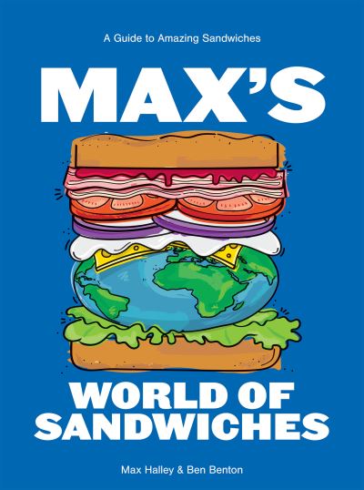 Max's world of sandwiches