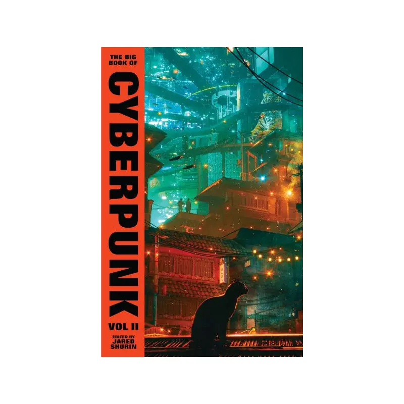The big book of cyberpunk. Vol. 2