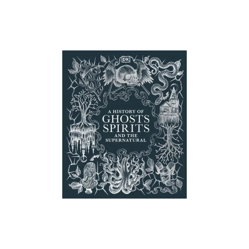 A history of ghosts, spirits and the supernatural