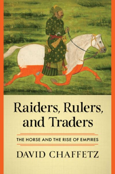Raiders, rulers, and traders