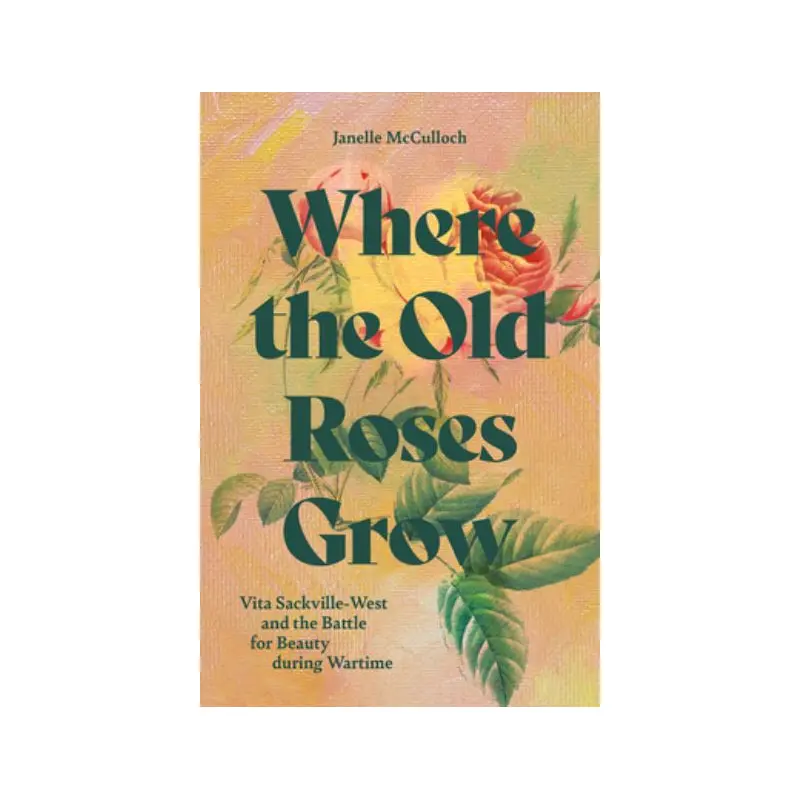 Where the old roses grow