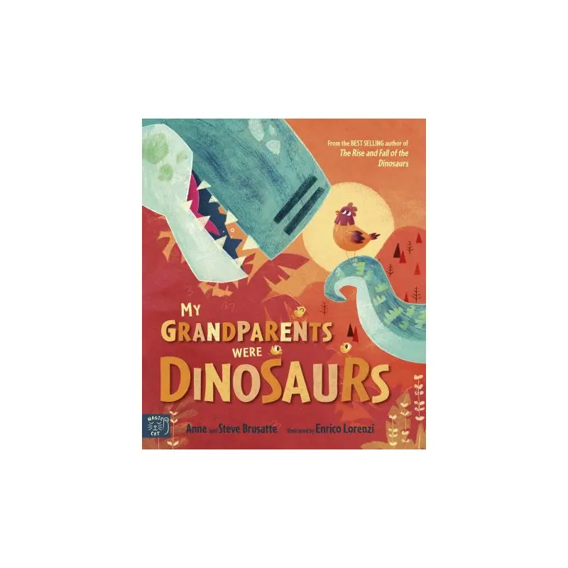 My Grandparents Were Dinosaurs