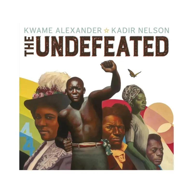 The Undefeated by Kwame Alexander