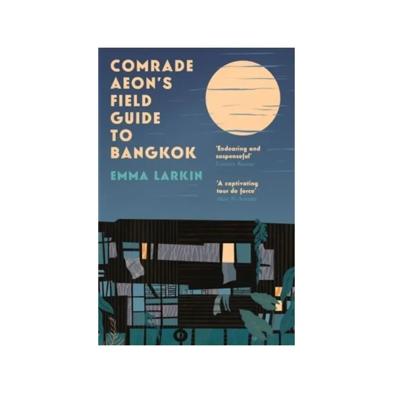 Comrade Aeon's Field Guide to Bangkok