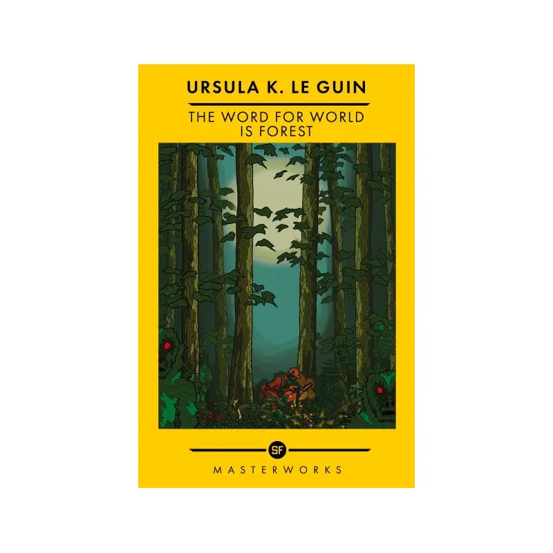 The Word for World Is Forest