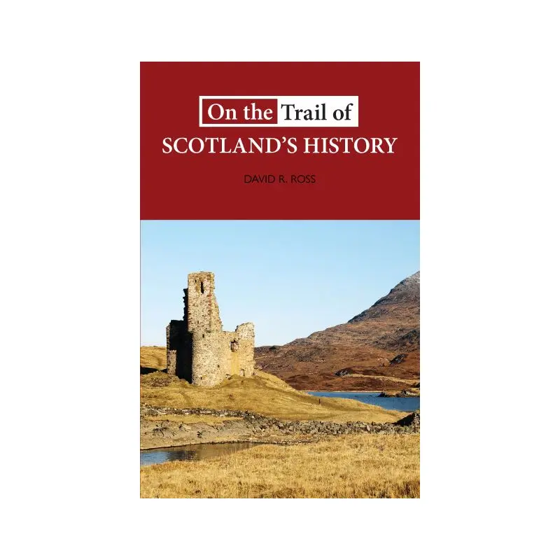 On the trail of Scotland's history