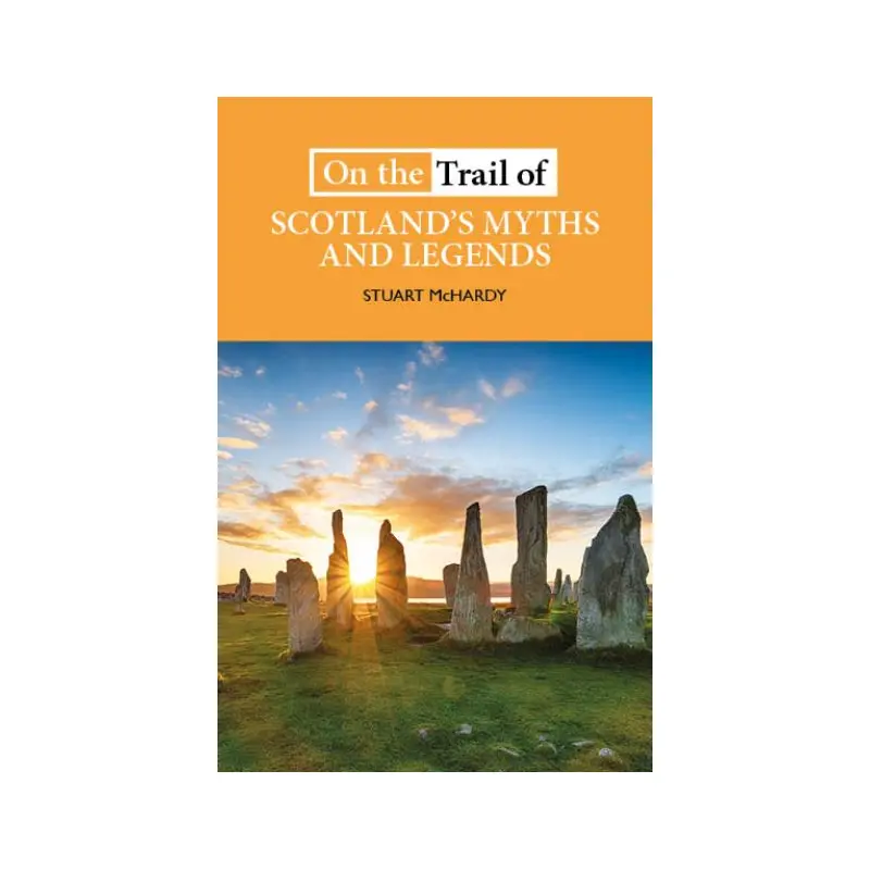 On the trail of Scotland's myths and legends