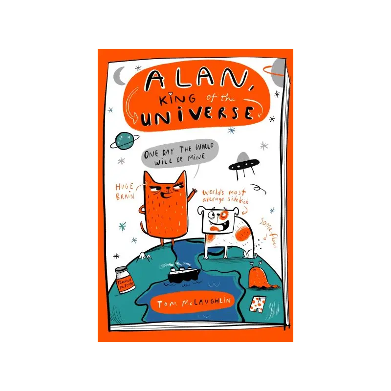 Alan, King of the Universe. Book 1
