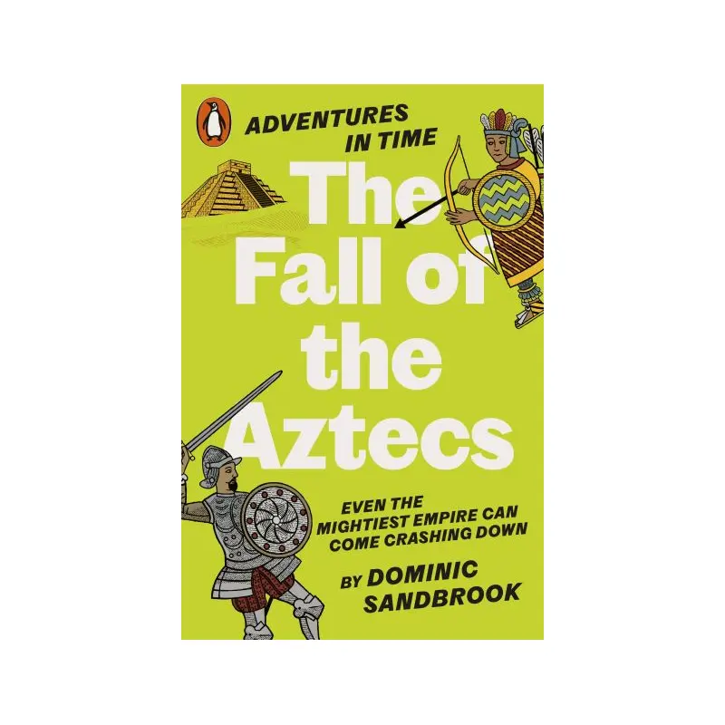 The fall of the Aztecs