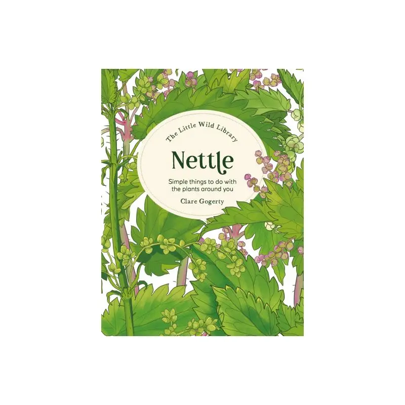 The Little Wild Library: Nettle