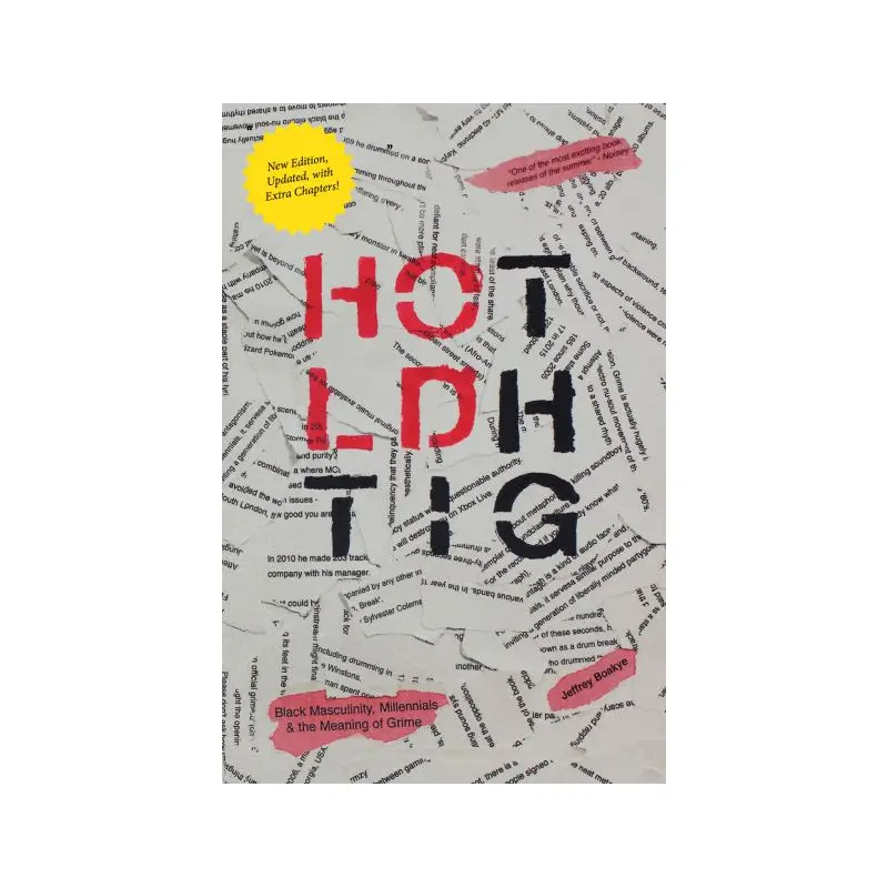 Hold Tight: Black Masculinity, Millennials and the Meaning of Grime [New Edition