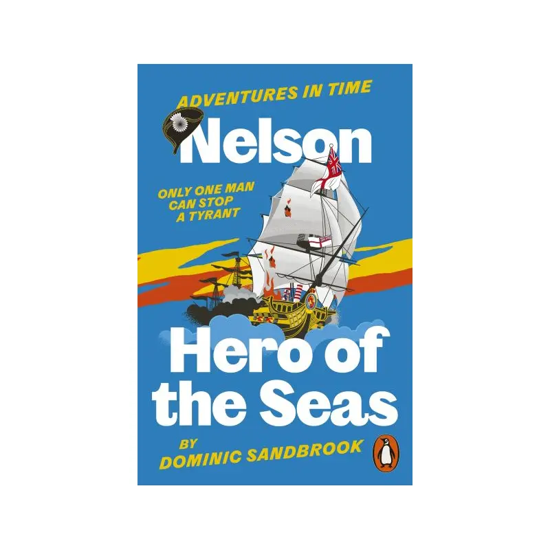 Nelson, Hero of the Seas