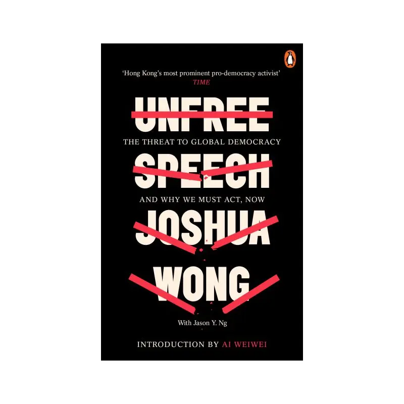 Unfree Speech: The Threat to Global Democracy and Why We Must Act, Now