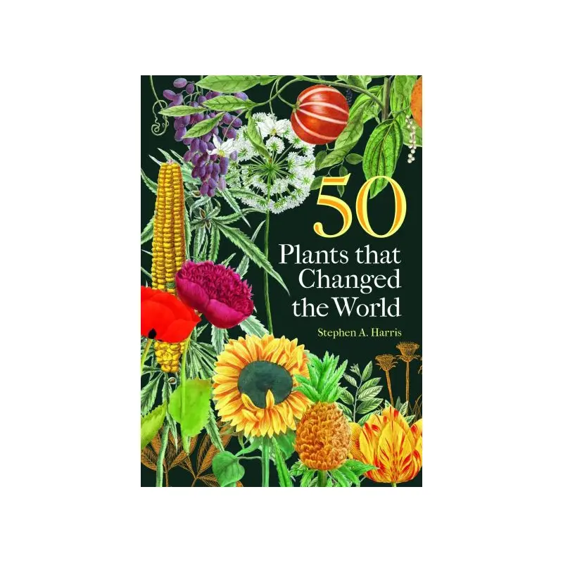 50 plants that changed the world