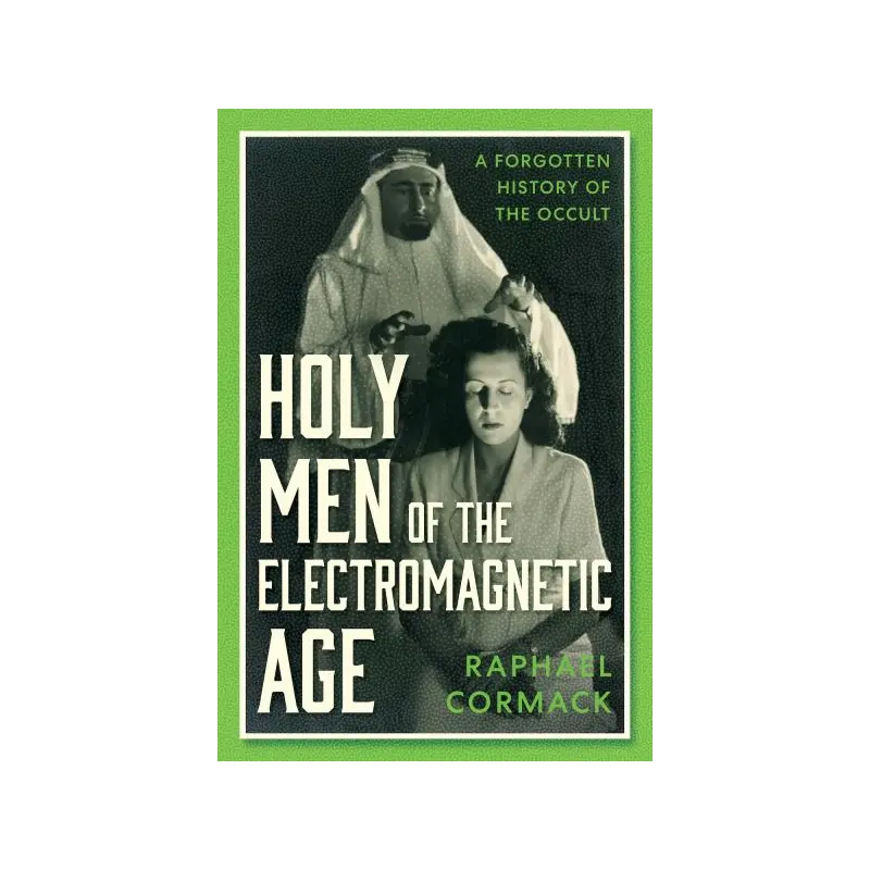 Holy men of the electromagnetic age