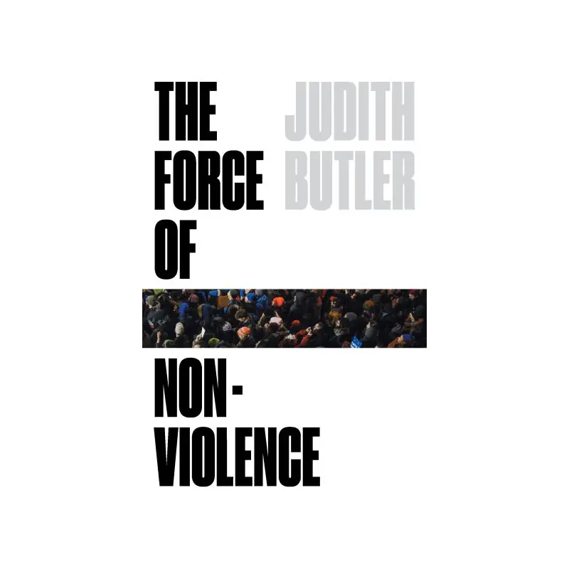 The force of nonviolence