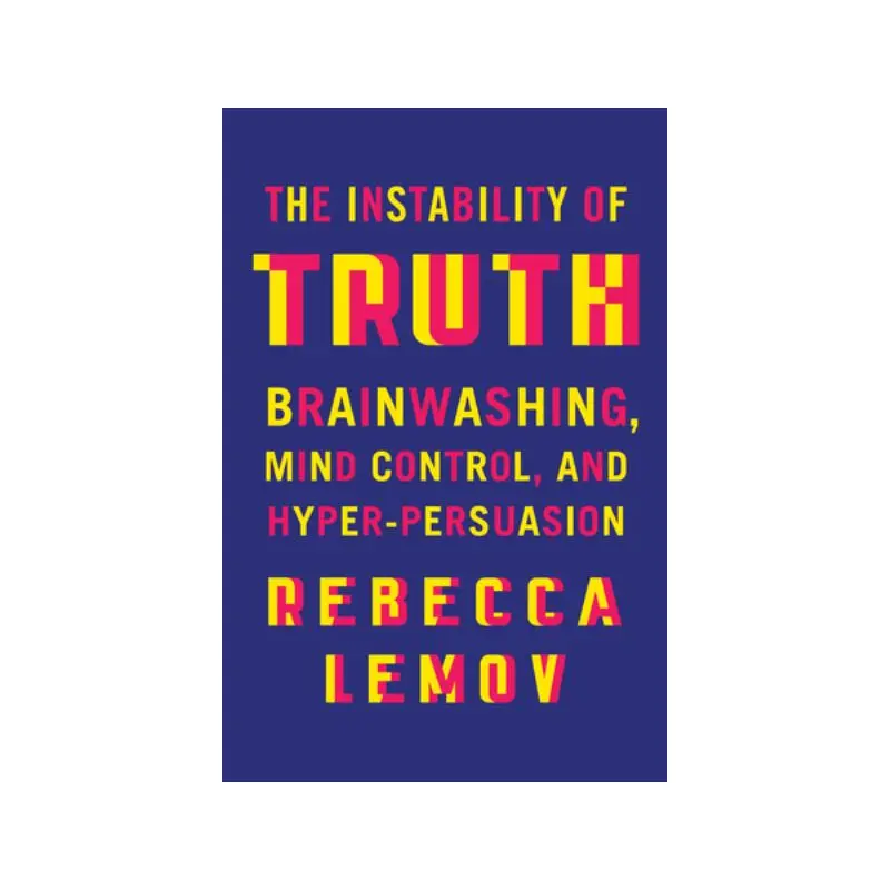 The instability of truth