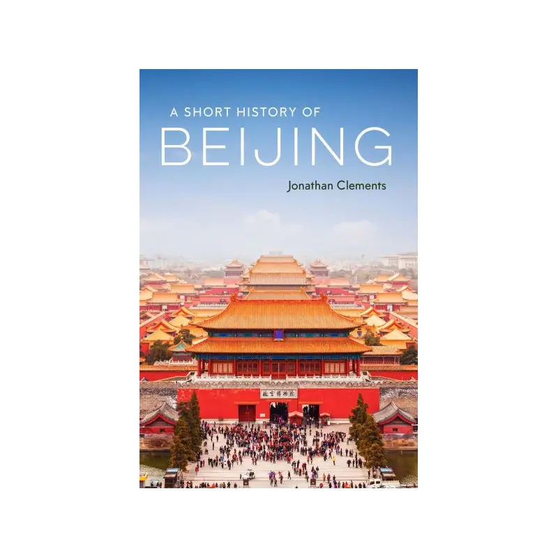 A Short History of Beijing