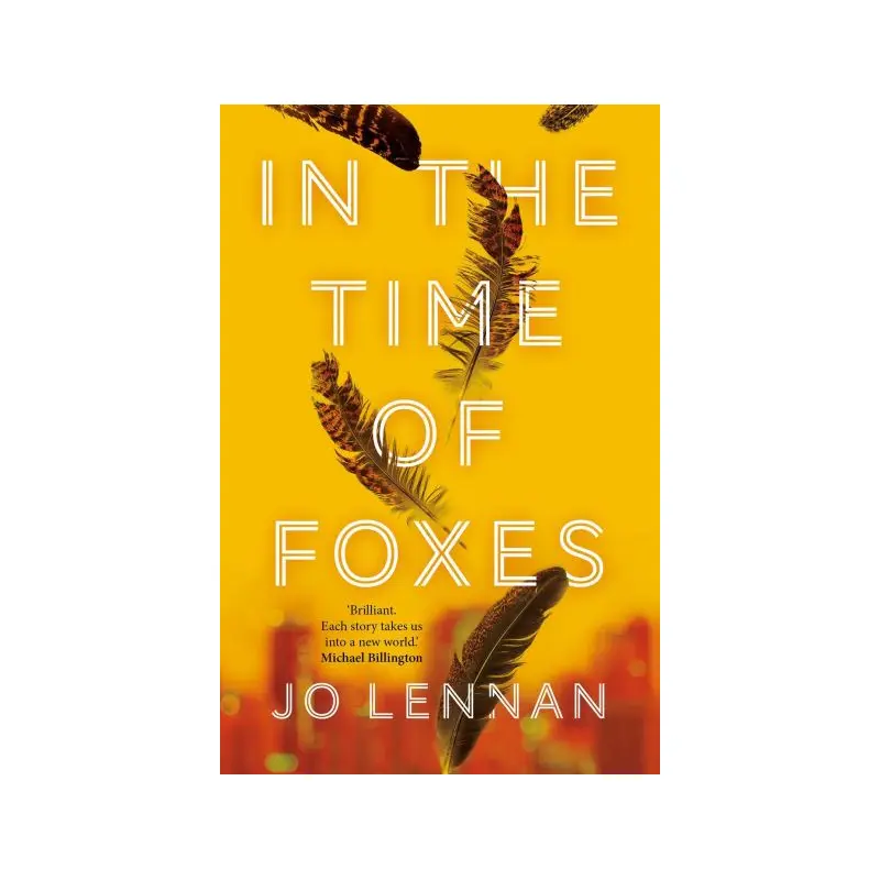 In the Time of Foxes