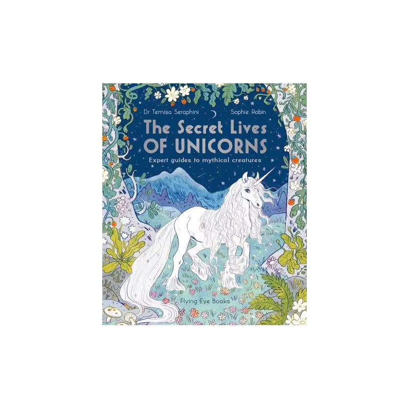 The Secret Lives of Unicorns