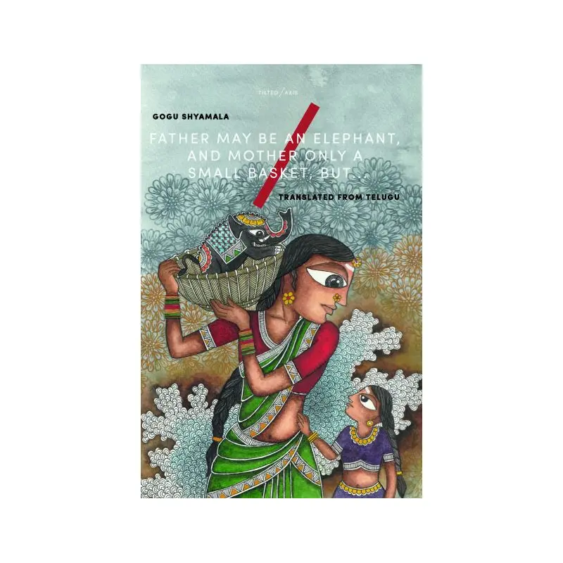 Father May Be an Elephant, and Mother Only a Small Basket, But...