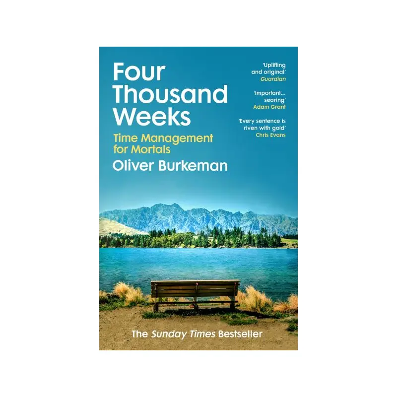 Four Thousand Weeks